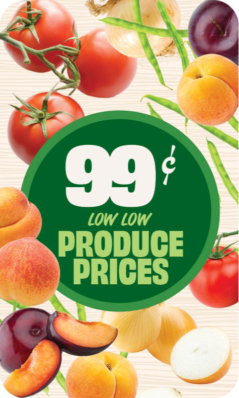 .99c Low Low Produce Prices