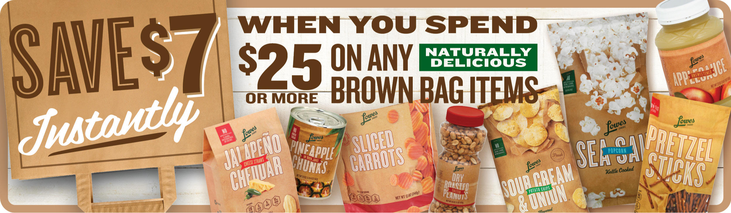 $7 Brown Bag Instant Savings