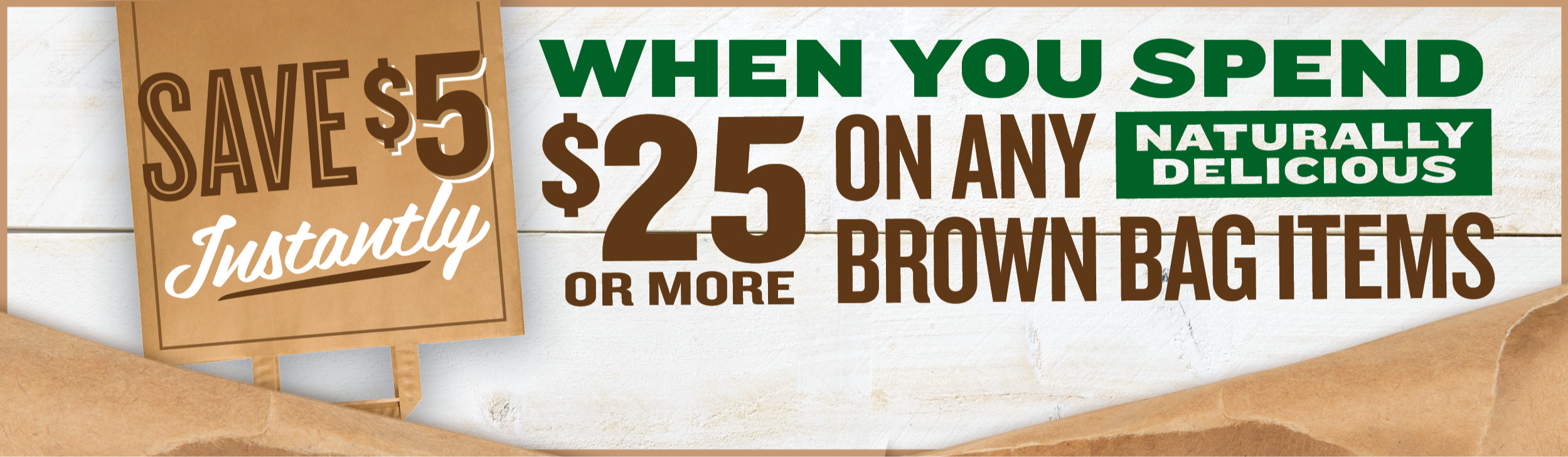 Brown Bag Instant Savings