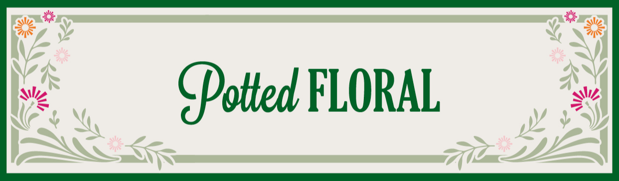 The Flower House - Potted Floral