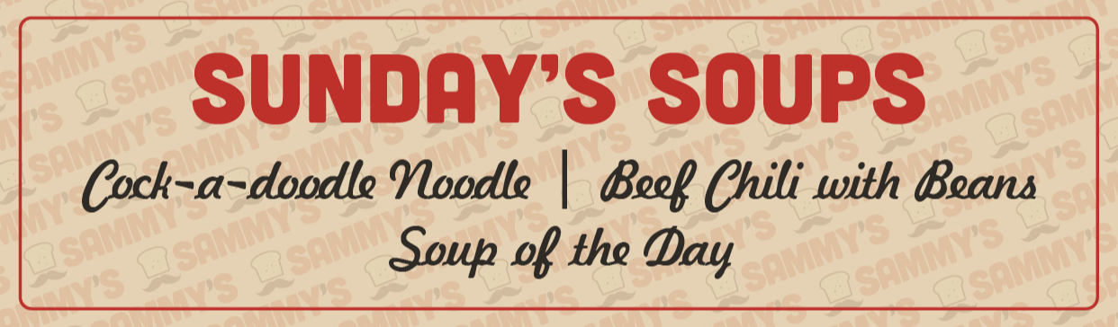 Sammy's Sunday Soup
