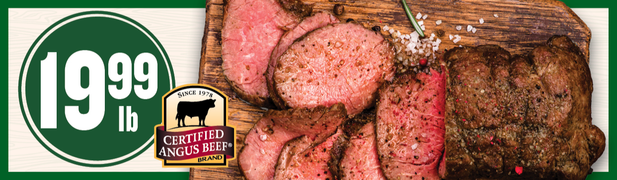 CAB Tenderloins $19.99/lb