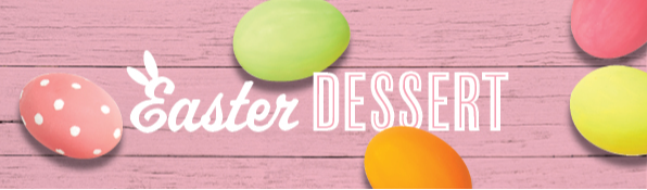 Easter Desserts
