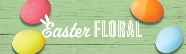 Easter Floral