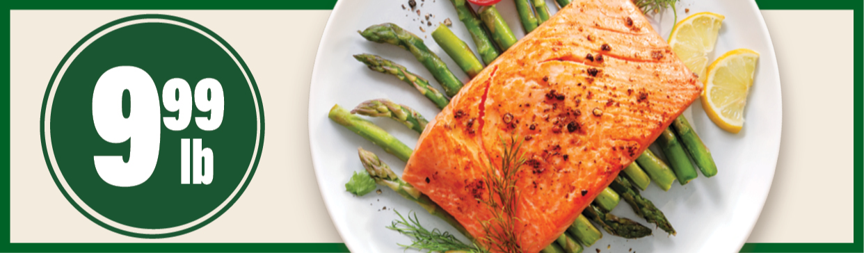 $9.99/lb Salmon Fillets