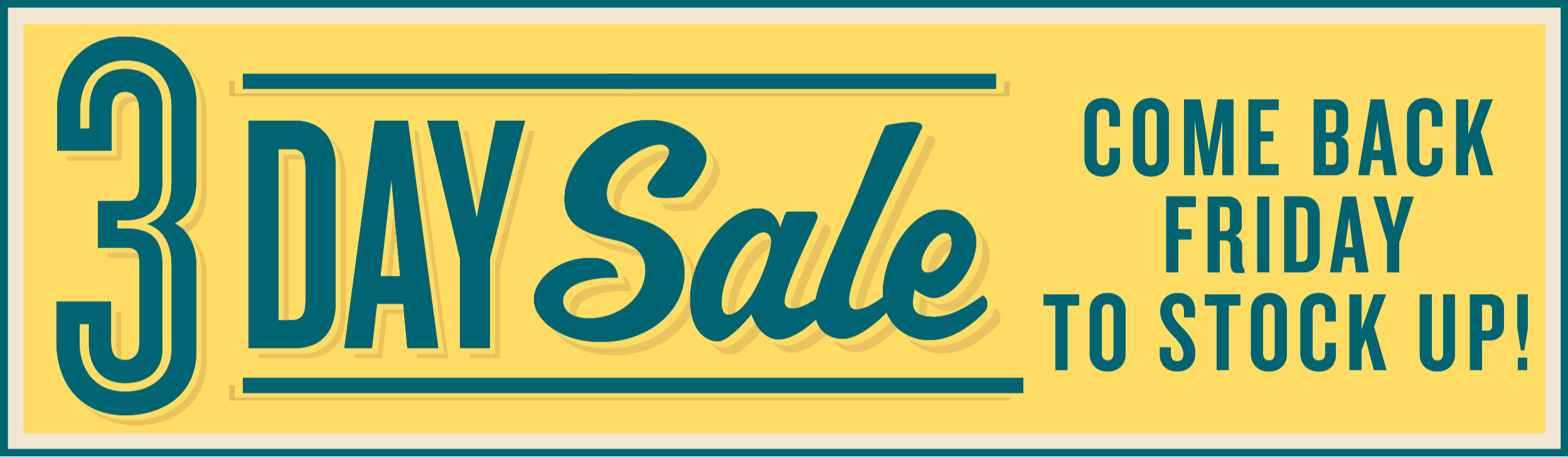 3 Day Sale
