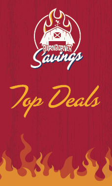Barnburner Savings - Top Deals