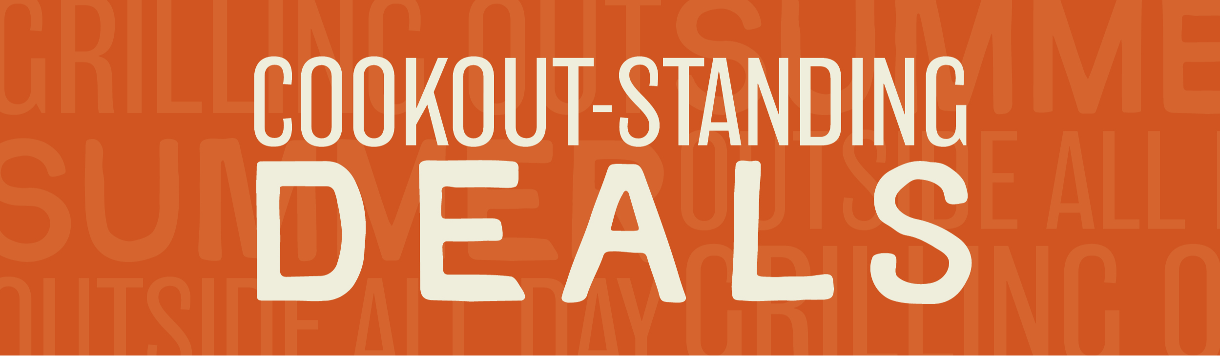 Cookout-Standing Deals