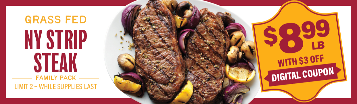 $8.99 NY Strip Steaks