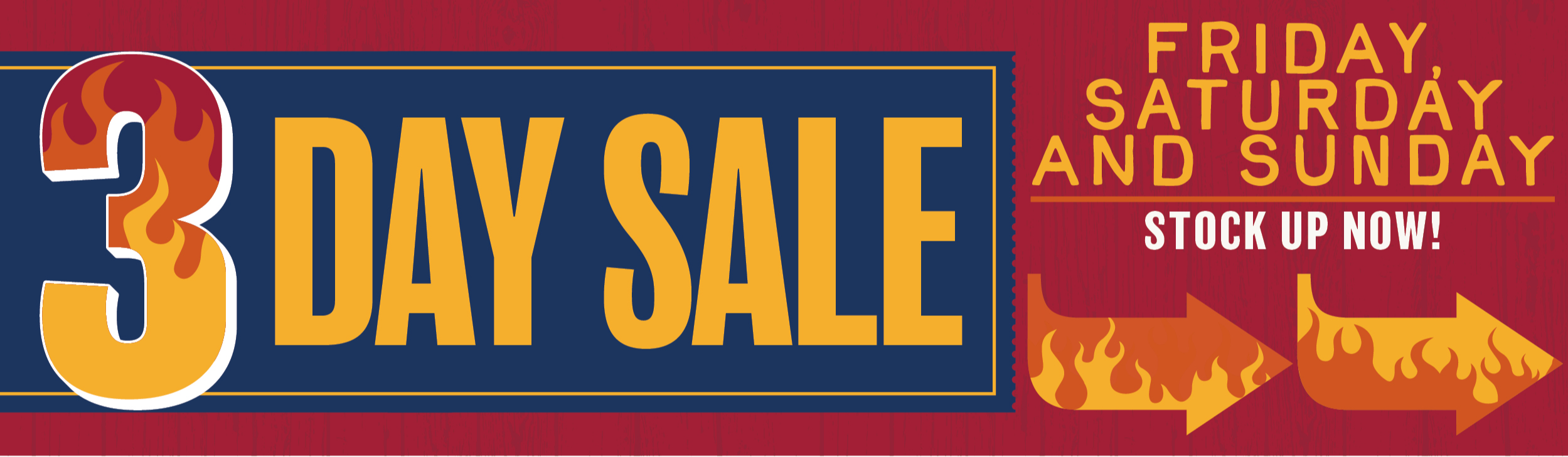 3 Day Sale Stock Up Now