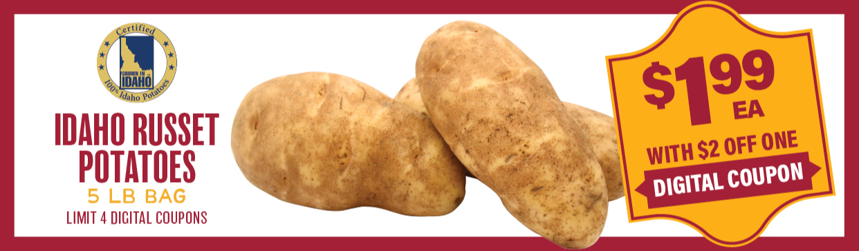 Russet Potatoes $2 off 1