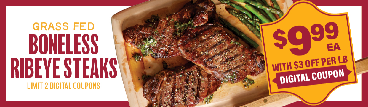 $9.99/lb Grass Fed Ribeye Steaks