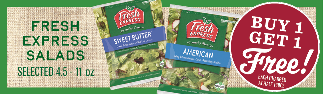 BOGO Fresh Express Salad