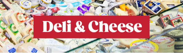 Deli & Cheese