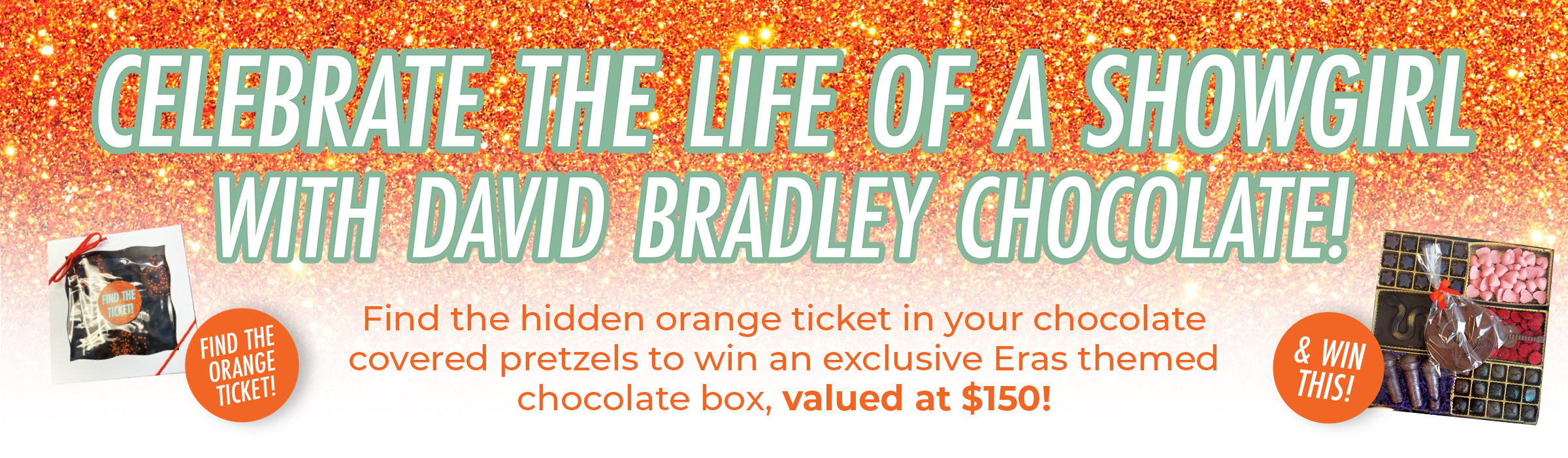 Celebrate the life of a showgirl with David Bradley Chocolate!