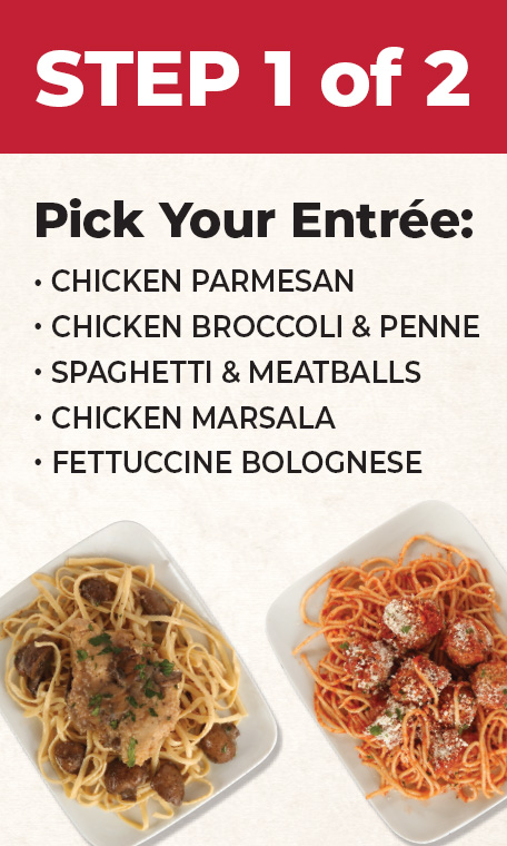 Step 1 of 2: Pick your entrée