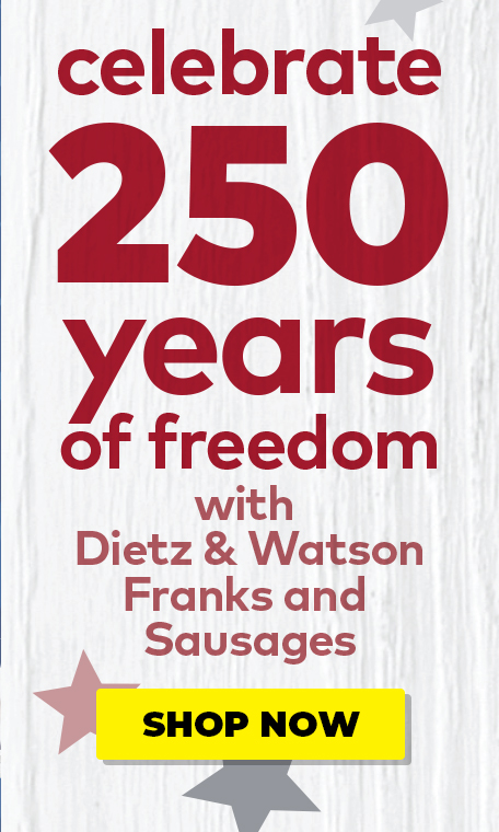 Celebrate 250 years of freedom with Dietz & Watson Franks and  Sausages