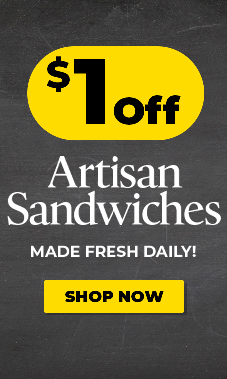 $1 off Artisan Sandwiches - Made Fresh Daily! Shop Now